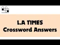 L A Times Puzzle Solution for Thursday December 10 2020 2020-12-10