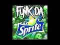 Download Lagu FUNK DA SPRITE VERSION DJ QN3