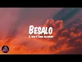 EL ALFA "El Jefe" ft. Rauw Alejandro - BESALO (letra/lyrics)