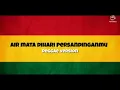 Lagu Air mata dihari persandingan versi reggae