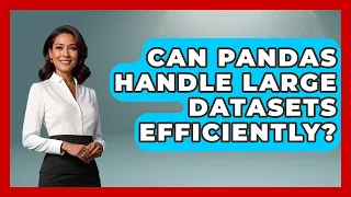 Can Pandas Handle Large Datasets Efficiently Python Code School News