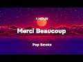 Download Lagu Pop Smoke - Merci Beaucoup (Visualizer) 1 HOUR Loop