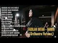 Fadilah Intan - Dawai Full Album Terbaru Trending (Orchestra Version)