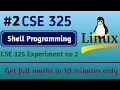 Lab Exp 02 Shell Programming CSE325 LPU