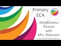 Create Your Own Mindfulness Colouring Page with Mrs Robinson