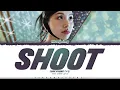 CHAEYOUNG (TWICE) 'SHOOT (Firecracker)' Lyrics (채영 SHOOT 가사) [Color Coded_Eng] | ShadowByYoongi