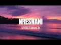 NRESNANI - LAVORA FT DAMARA DE | NRESNANI LIRIK | Matur nuwun pun tansah mayungi pas udane teko