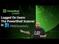 The PowerShell Scanner in PDQ Inventory Logged On Users