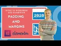 A guide to using Padding and Margins when building a website with Elementor 2020