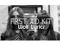 Lagu First Aid Kit - Wolf (Lyrics)