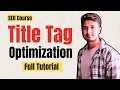 Title Tag Optimization How To Create SEO Friendly Title Tags SEO Tutorial