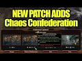 NEW PATCH - Confederation For WARRIORS OF CHAOS IS HERE