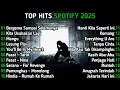 Download Lagu Top Hits Spotify Indonesia 2025 | Top Spotify Indonesia 2025 | Lagu Hits Spotify 2025 | Lagu Terbaru