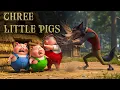 Lagu The Three Little Pigs | A Tale of Wit, Bravery, and Clever Survival