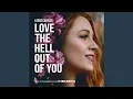 Download Lagu Love The Hell Out Of You (Guitar Acoustic) (From The Motion Picture 'It Ends With Us')