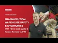 Pharmaceutical Warehouse Safety Ergonomics with Kardex Remstar Scott Willis