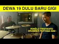 Download Lagu RONALD DRUMMER PERTAMA GIGI TERNYATA PERNAH ADA DI DEWA 19