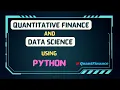 Python Coding for Quantitative Finance
