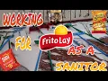 What Is It Like To Work For Frito Lay As A Sanitor