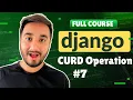 7 Complete Advanced CRUD operation in Django Complete Django Tutorial