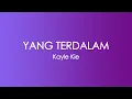 Yang Terdalam (Cover Peterpan) - Kayle Kie - Lagu Dream Pop Indonesia (Official Audio)