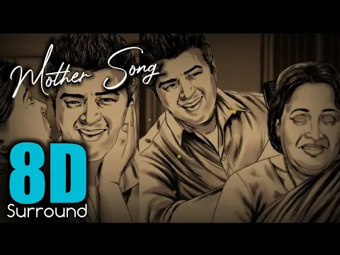 Download MP3 Mother Song 8D - Valimai | Ajith Kumar | Yuvan Shankar Raja | Sid Sriram | 8D SONIC