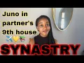 SYNASTRY Juno in partner s 9th house synastry growth and expansion together