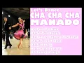 Download Lagu Kumpulan Lagu Cha Cha Manado - Lagu Cha Cha Manado Populer