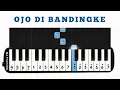 Download Lagu Not Pianika Ojo di Bandingke (Wongko ngene)  | Easy Pianika Tutorial