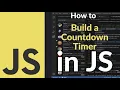 How to Build a Countdown Timer with JavaScript Real-Time Timer Project with DOM setInterval