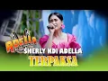 Download Lagu LIRIK LAGU TERPAKSA - SHERLY KDI ADELLA - OM ADELLA LIVE MUSIK DANGDUT KOPLO