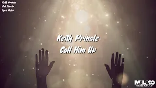 Keith Pringle - Call Him Up