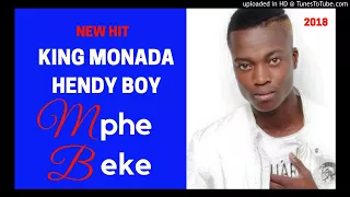 king monada mphe beke ft hendy boy