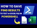 How to Save Ping Results to Text File in Windows PowerShell Ping Command Output Logging
