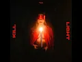Kill the Light - MDMC