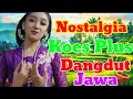 Download Lagu KOES PLUS DANGDUT JAWA KOPLO