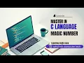 Magic Number Program in C