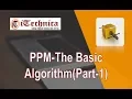 28 PPM - The Basic Algorithm with example Part-1