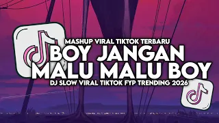 dj boy jangan malu malu boy kamu itu lucu boy viral tiktok slow full song maman fvndy 2026