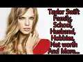 Taylor Swift Family School Husband Hobbies Net worth And More