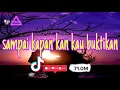 Download Lagu Dj sampai kapan kan kau buktikan, || dj banyu moto || ns remix