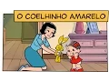 Download Lagu O Coelhinho Amarelo | Turma da Mônica