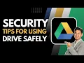 Security Tips for Using Google Drive Safely