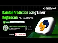 Rainfall Prediction Using Linear Regression - ML Bootcamp