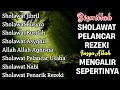 Download Lagu KUMPULAN SHOLAWAT PENARIK REZEKI TERBARU 2025 | Sholawat Jibril, Sholawat Busyro, Nariyah, Asyghil