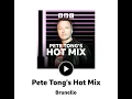 BBC Radio 1's Hot Mix, Pete Tong, Brunello 2026 05 10