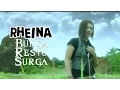 Download Lagu Lagu Slowrock Rheina • Bunga Restu Surga