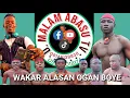 WAKAR ALASAN OGAN BOYE DAGA D MALAM ABASU TV DODON ULCER DAMBE 