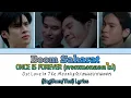 Boom Saharat - Once is forever Lyrics (Ost Love In The Moonlight)ครงหนงตลอดไป (เพลงจากละคร