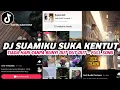Download Lagu DJ SUAMIKU SUKA KENTUT TIADA HARI TANPA DUT DUT - FULL SONG || SOUN VIRAL TIKTOK YANG KALIAN CARI 
